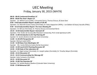 UEC  Mee'ng    Friday,  January  30,  2015  (WH7X)          08:30