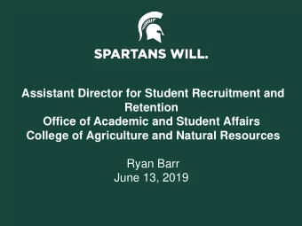 Retention  Office of Academic and Student Affairs  College of Agriculture and Natural Resources