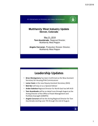 Leadership Updates  Brian Montgomery has been Confirmed as the New Assistant  Secretary for