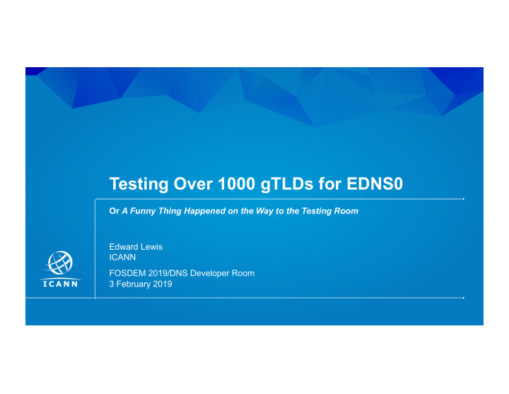 testing over 1000 gtlds for edns0