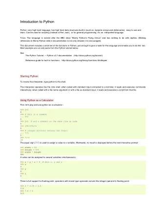 Introduction to Python  Python: very high level language, has high-level data structures built-in