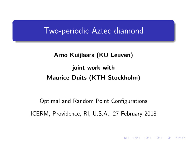 two periodic aztec diamond