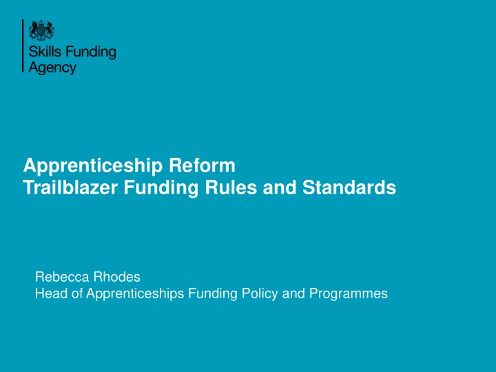 apprenticeship reform trailblazer funding rules and