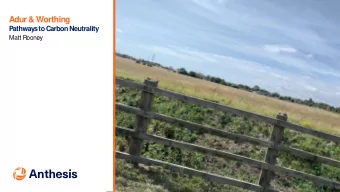 Adur &amp; Worthing  Pathways to Carbon Neutrality  Matt Rooney  Introduction  2  Introduction  Who