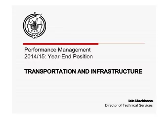 Performance Management  2014/15: Year-End Position  TRANSPORTATION AND INFRASTRUCTURE