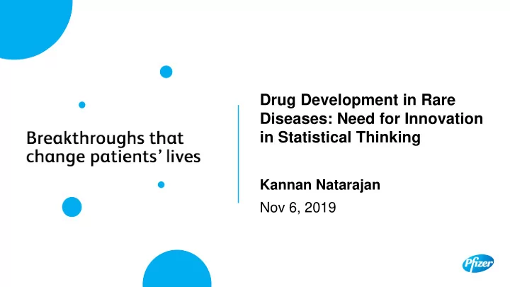 drug development in rare diseases need for innovation in