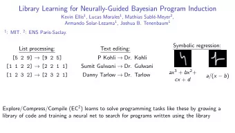 Library Learning for Neurally-Guided Bayesian Program Induction Kevin Ellis 1 , Lucas Morales 1 ,
