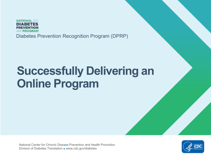 successfully delivering an online program