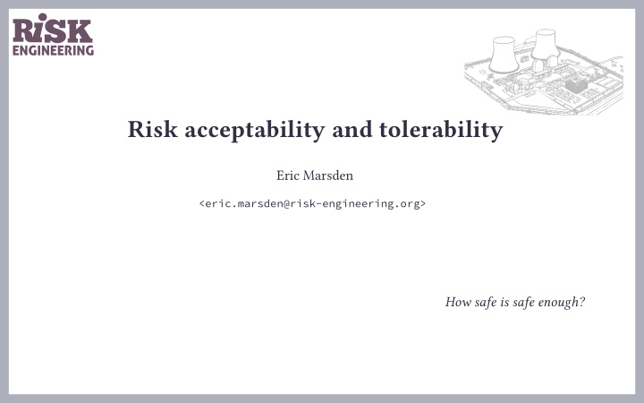 risk acceptability and tolerability