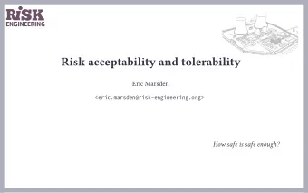 Risk acceptability and tolerability  Eric Marsden  &lt;eric.marsden@risk-engineering.org&gt;  How