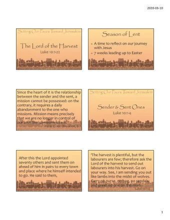 Season of Lent  A time to reflect on our journey  The Lord of the Harvest  with Jesus  7 weeks