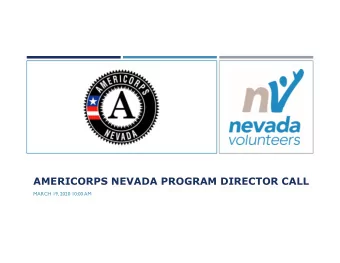 AMERICORPS NEVADA PROGRAM DIRECTOR CALL  MARCH 19, 2020 10:00 AM  Lightening Round  Quick