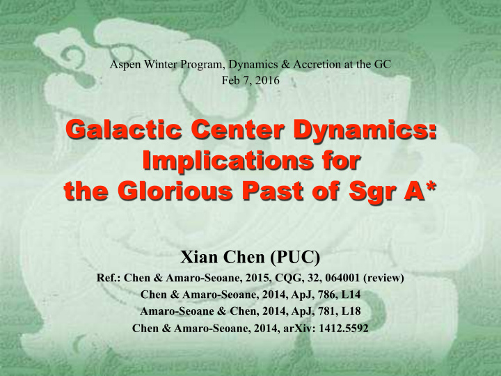 galactic center dynamics implications for the glorious