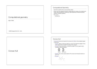 Computational geometry  Inge Li Grtz  CLRS Chapter 33.0, 33.1, 33.3.  Convex Hull  Convex