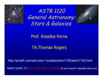 ASTR 1120  ASTR 1120  General Astronomy:  General Astronomy: Stars &amp; Galaxies  Stars &amp;