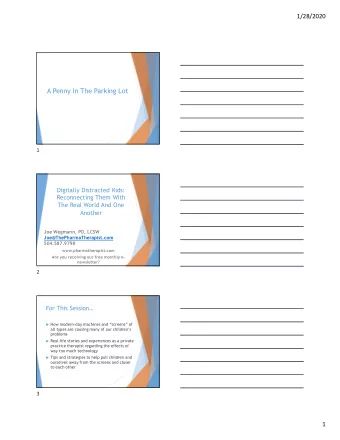 A Penny In The Parking Lot  1  Digitally Distracted Kids:  Reconnecting Them With  The Real World