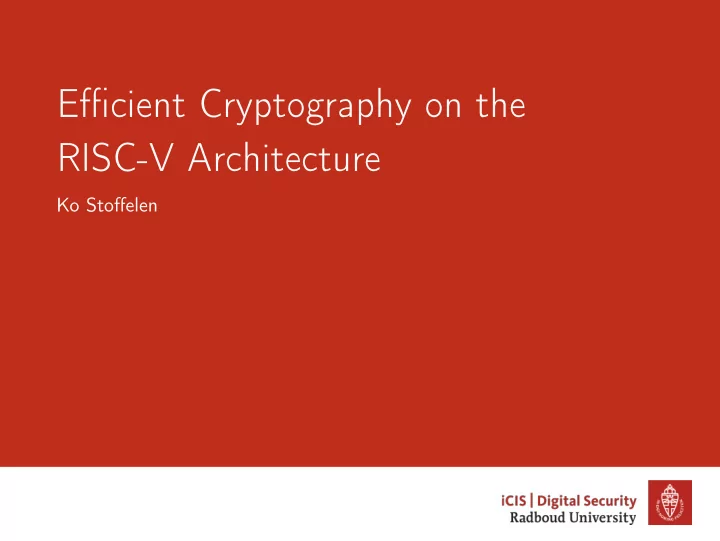 efficient cryptography on the risc v architecture