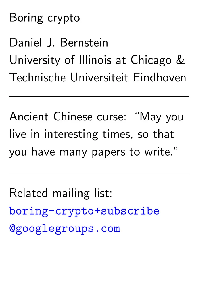 boring crypto daniel j bernstein university of illinois