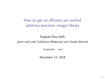 How to get an efficient yet verified  arbitrary-precision integer library  Raphal Rieu-Helft
