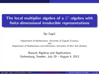 The local multiplier algebra of a C  -algebra with  finite-dimensional irreducible