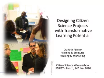 Des  Designing Citizen  en  Sc  Science Proje  jects  s  wi  with T  Transformative  Le  Learn