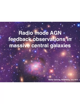 Radio mode AGN  feedback observations in  massive central galaxies  Becky Canning, Heidelberg, July