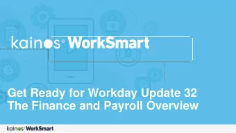 Get Ready for Workday Update 32  The Finance and Payroll Overview  Danielle Lee  Consultant -