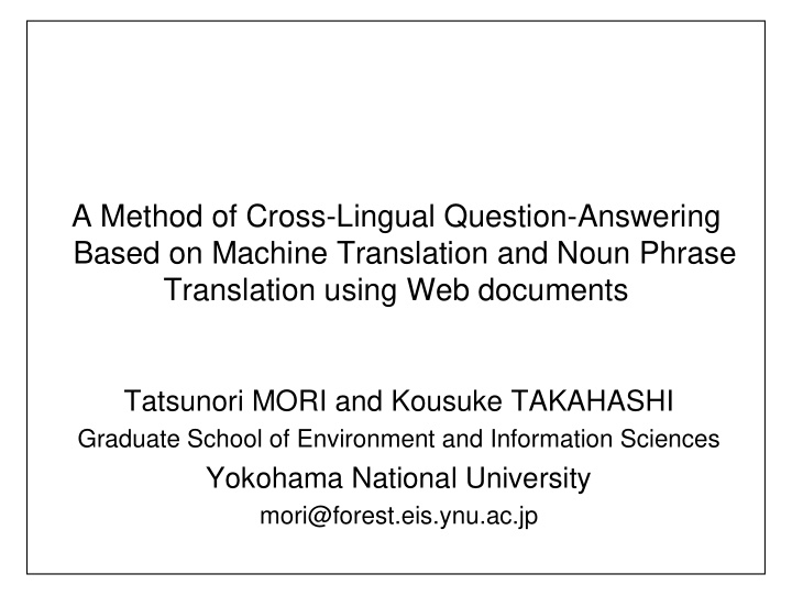 a method of cross lingual question answering based on