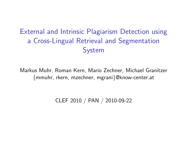 external and intrinsic plagiarism detection using a cross