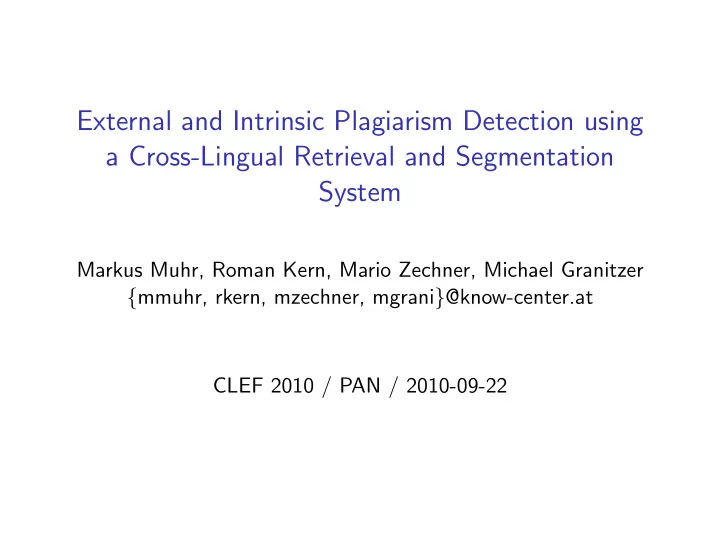 external and intrinsic plagiarism detection using a cross
