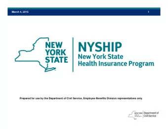 March 4, 2015  1  Prepared for use by the Department of Civil Service, Employee Benefits Division