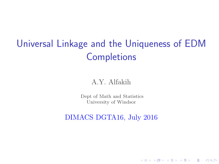universal linkage and the uniqueness of edm completions