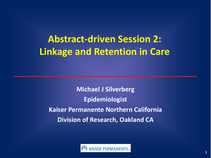 abstract driven session 2 linkage and retention in care