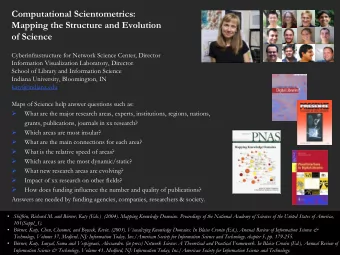 Computational Scientometrics:  Mapping the Structure and Evolution  of Science  Cyberinfrastructure
