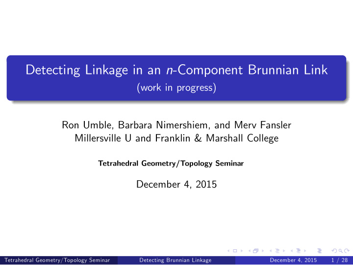 detecting linkage in an n component brunnian link