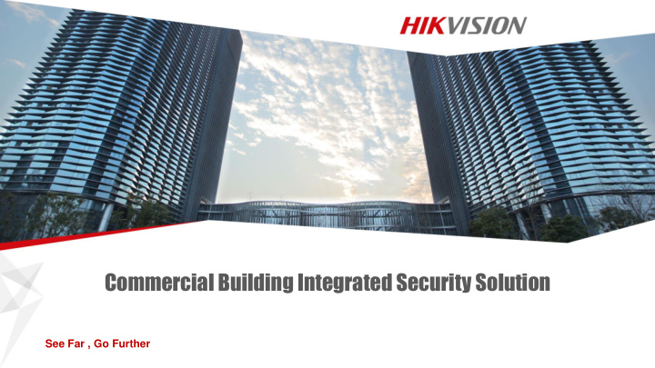 commercial building integrated security solution