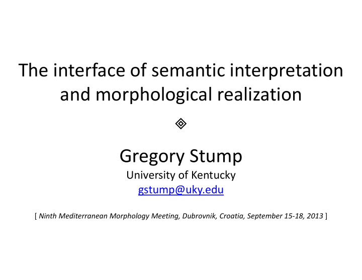 the interface of semantic interpretation and