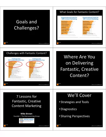 Goals and Challenges?  Brainzooming    Brainzooming    @Brainzooming #SMSsummit