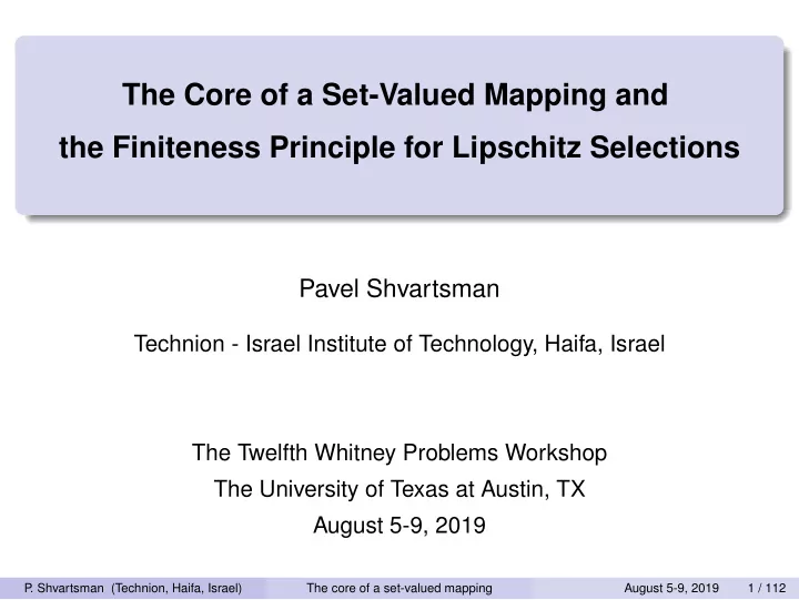 the core of a set valued mapping and the finiteness