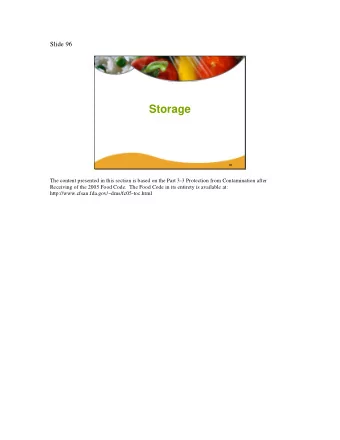 Storage 96  The content presented in this section is based on the Part 33 Protection from