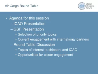 GSF Presentation  Selection of priority topics  Current engagement with international