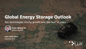 Global Energy Storage Outlook  Key technologies driving growth over the next 15 years  Your