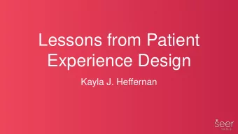 Experience Design  Kayla J. Heffernan  Agenda  1. Crowdsourcing for clinical research  2. Vitamin D
