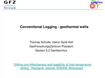 Conventional Logging - geothermal wells  Thomas Schulte, Heinz-Gerd Holl  GeoForschungsZentrum