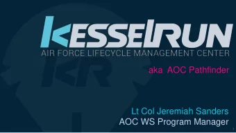 Lt Col Jeremiah Sanders  AOC WS Program Manager  1  theimpetusforKR  Core Operational Problem: