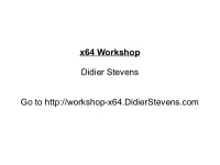 x64 workshop didier stevens go to http workshop x64
