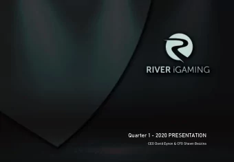 Quarter 1 - 2020 PRESENTATION  CEO David Eynon &amp; CFO Shawn Bezzina  DISCLAIMER  This