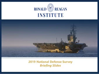 2019 National Defense Survey  Briefing Slides  About the Survey  Telephone survey conducted by