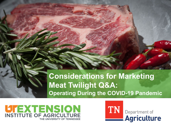 considerations for marketing meat twilight q a