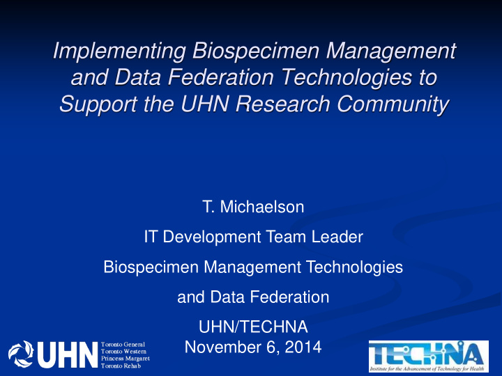 implementing biospecimen management and data federation